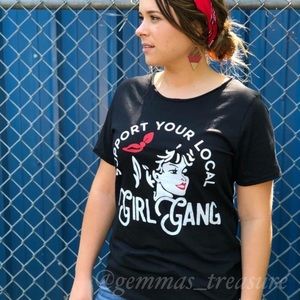 Support Your Local Girl Gang Tee